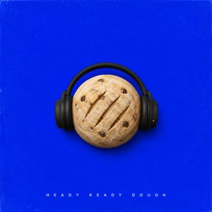 Heady Ready Dough